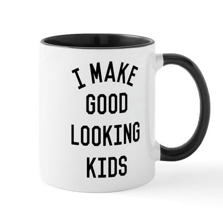 

CafePress - I Make Good Looking Kids Mug - 11 oz Ceramic Mug - Novelty Coffee Tea Cup