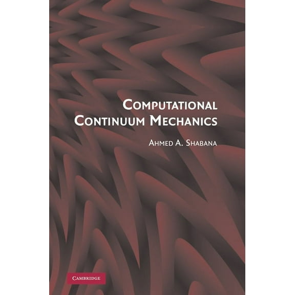 Computational Continuum Mechanics, (Hardcover)