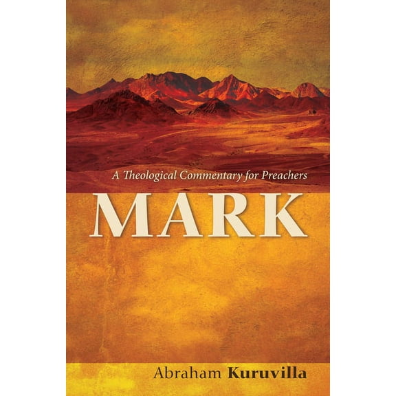 Mark: A Theological Commentary for Preachers, (Hardcover)