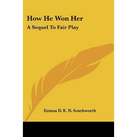How He Won Her: A Sequel to Fair Play