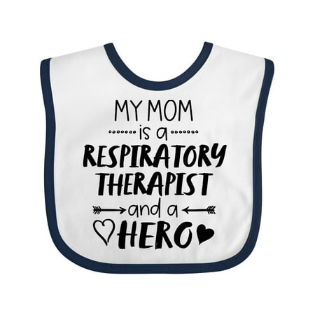 

Inktastic My Mom is a Respiratory Therapist and a Hero Gift Baby Boy or Baby Girl Bib