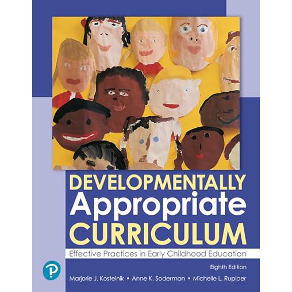 Pre-Owned Developmentally Appropriate Curriculum: Effective Practices in Early Childhood Education Paperback