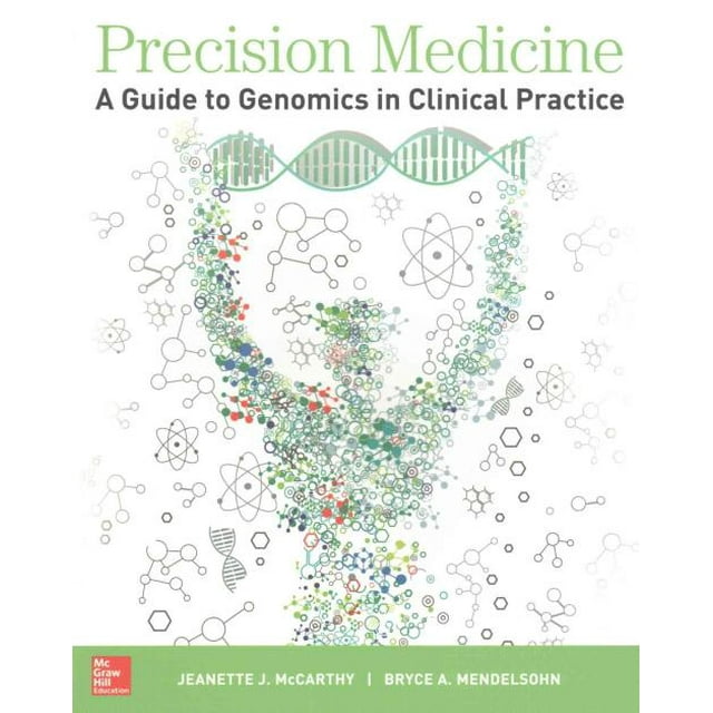 Precision Medicine, Bryce A. Mendelsohn, Jeanette J. McCarthy Paperback