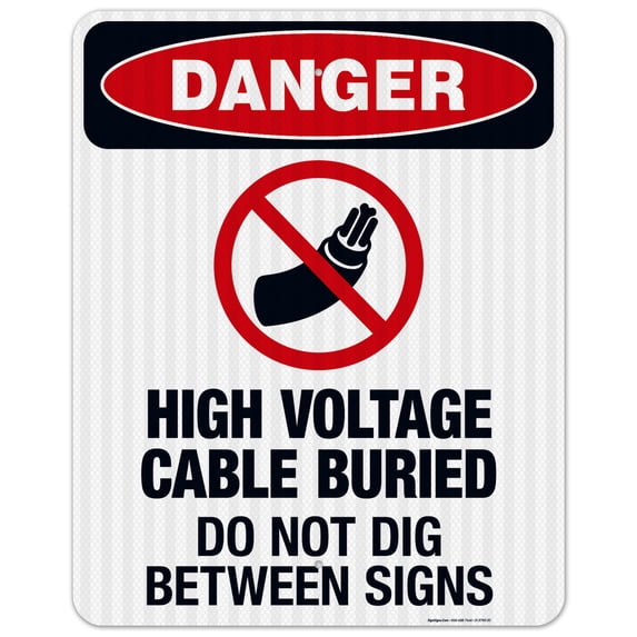 High Voltage Cable Buried Do Not Dig Between Signs Sign, OSHA Danger Sign, 24x30 Reflective Aluminum EGP
