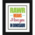thumbnail image 1 of Robinson, Tamara 20x24 Black Ornate Wood Framed with Double Matting Museum Art Print Titled - Rawr Means I Love You, 1 of 4