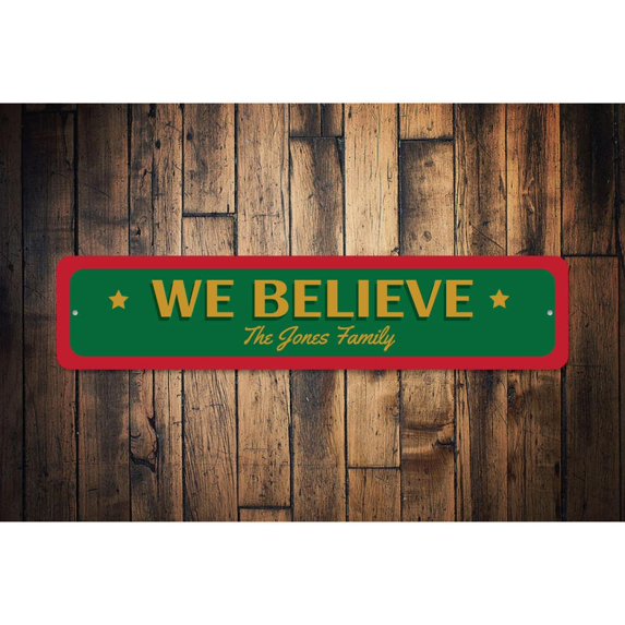 We believe Christmas Novelty Sign, Metal Wall Decor - 4x18 inches