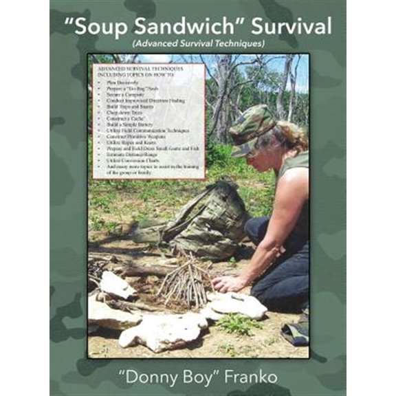Pre-Owned quot;Soup Sandwich" Survival: (Advanced Survival Techniques), (Paperback)