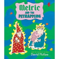 Melric: Melric and the Petnapping (Hardcover)