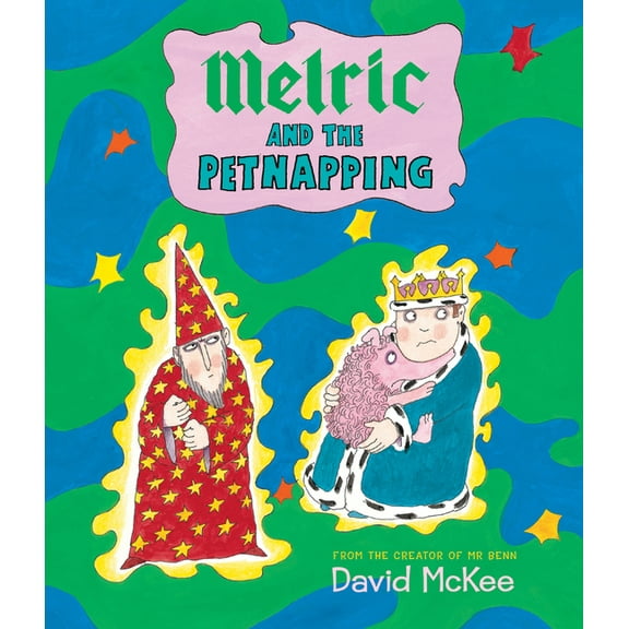 Melric: Melric and the Petnapping (Hardcover)