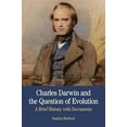 thumbnail image 2 of Charles Darwin and the Question of Evolution: A Brief History with Documents, (Paperback), 2 of 3