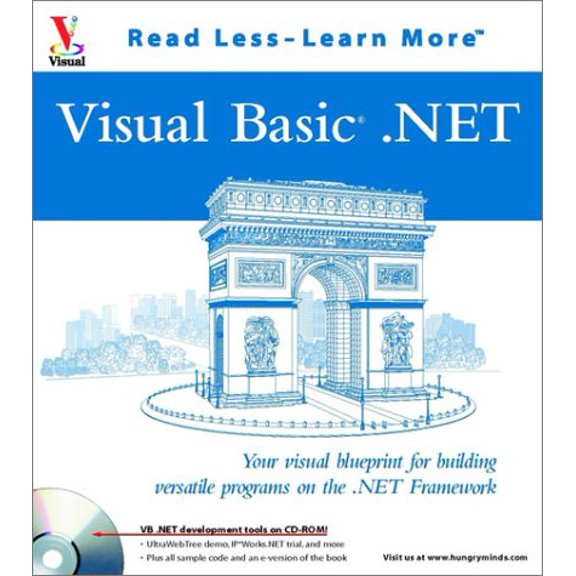 Pre-Owned Visual Basic.Net: Your visual blueprint for building versatile programs on the .NET Framework (Visual Read Less, Learn More), 9780764536496, 0764536494, Paperback,
