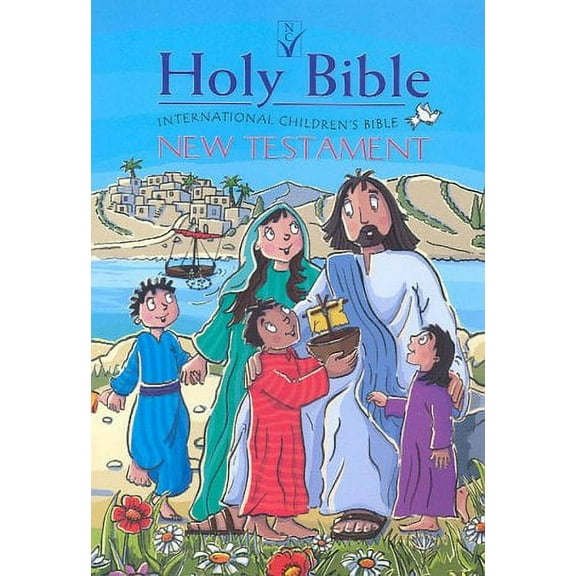 International Children's Bible New Testament