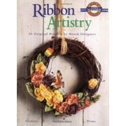 Ribbon Artistry : 20 Original Projects by Noted Designers, Used [Paperback]