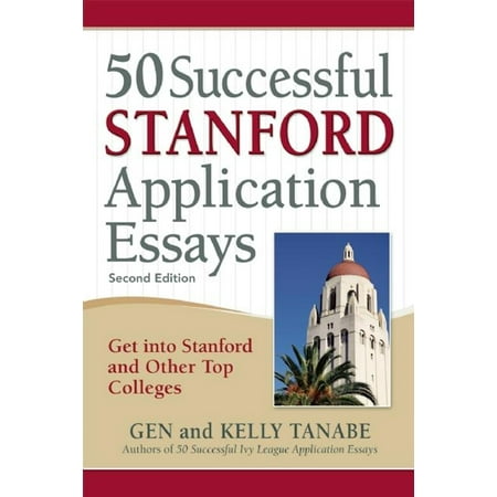 50 Successful Stanford Application Essays - eBook