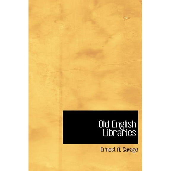 Old English Libraries (Hardcover)