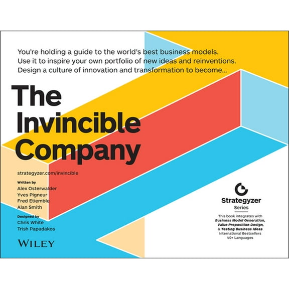 Pre-Owned The Invincible Company: How to Constantly Reinvent Your Organization with Inspiration from the World's Best Business Models (Paperback) 1119523966 9781119523963