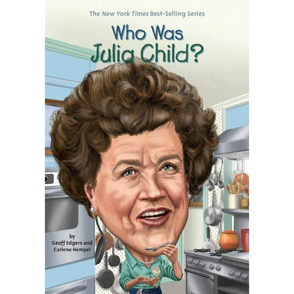 Pre-Owned Who Was Julia Child? (Paperback) 0448482975 9780448482972
