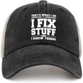 thumbnail image 1 of I Fix Stuff and I Know Things Hat for Men - Cool Stuff Hat, 1 of 7