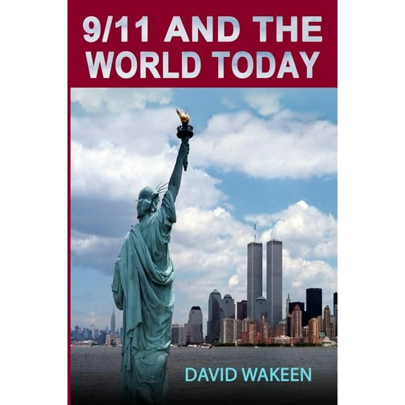 9/11 and the World Today (Paperback)