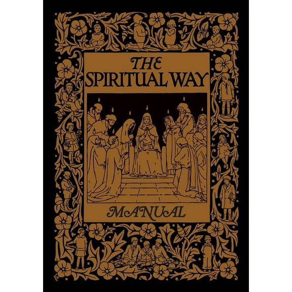 The Spiritual Way The Spiritual Way Manual, Book 5, (Paperback)