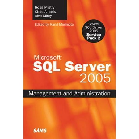 Microsoft SQL Server 2005 Management and