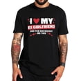 thumbnail image 3 of Camiseta Love My Ex novia, divertidas bromas de Humor, regalo para novio, camisetas 100% de algodón Unisex, camisetas informales suaves con cuello redondo, talla Europea, 3 of 4
