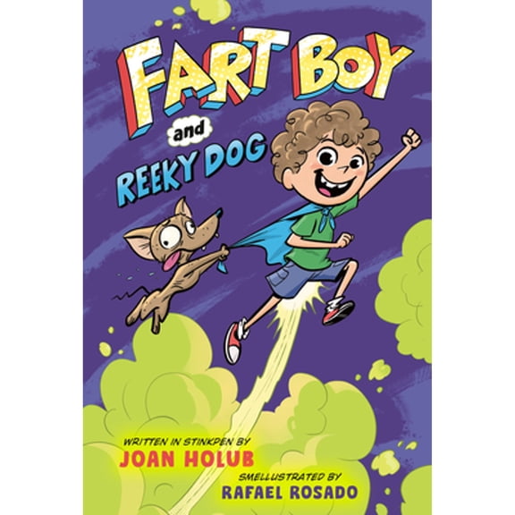 Pre-Owned Fart Boy and Reeky Dog (Hardcover) 0593434307 9780593434307