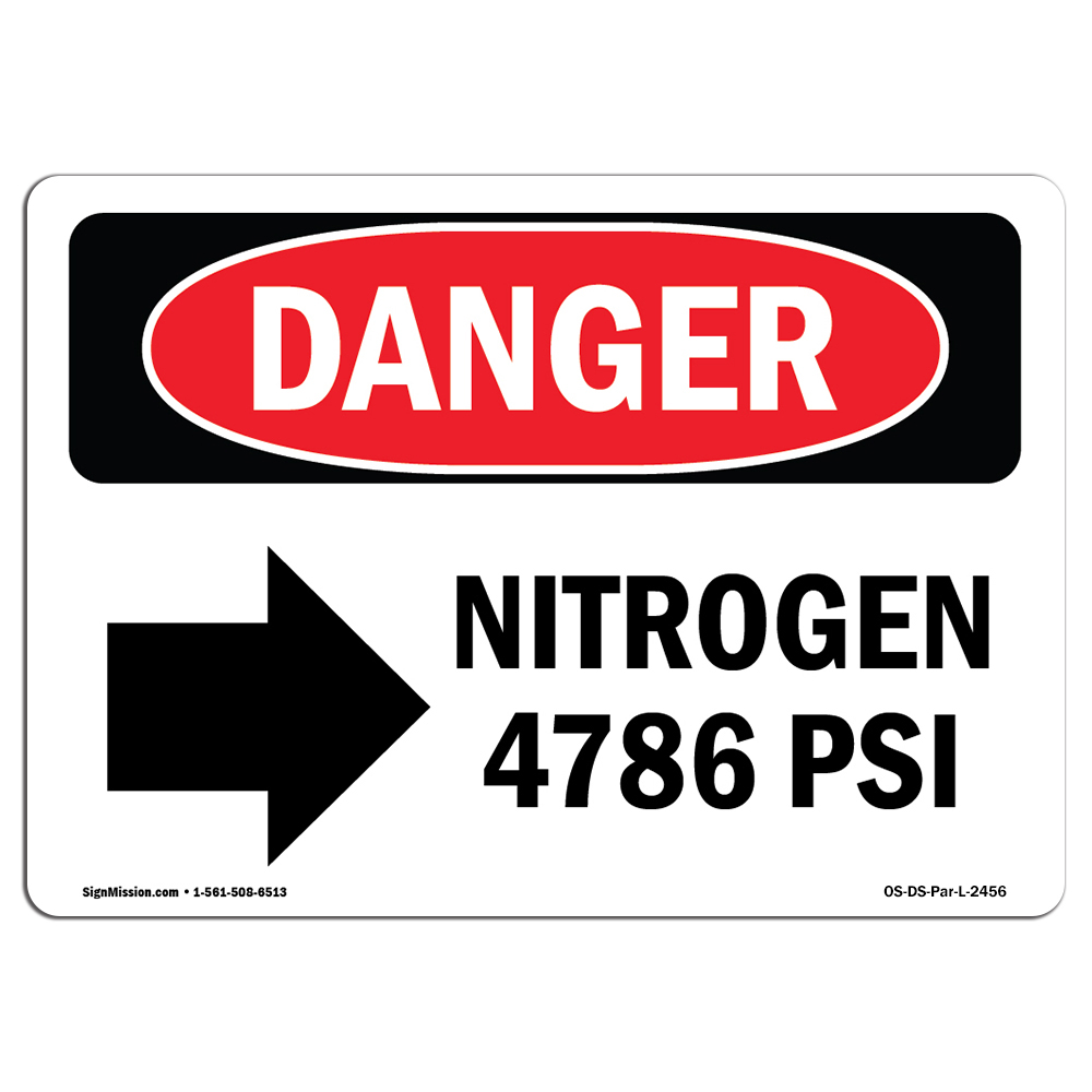 OSHA Danger Sign Nitrogen 4786 PSI [With Right Arrow] 10" X 7