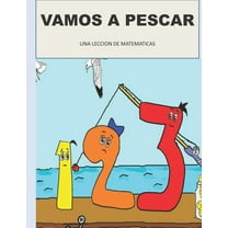 Vamos a Pescar: Una Leccion de Matematicas (Paperback)