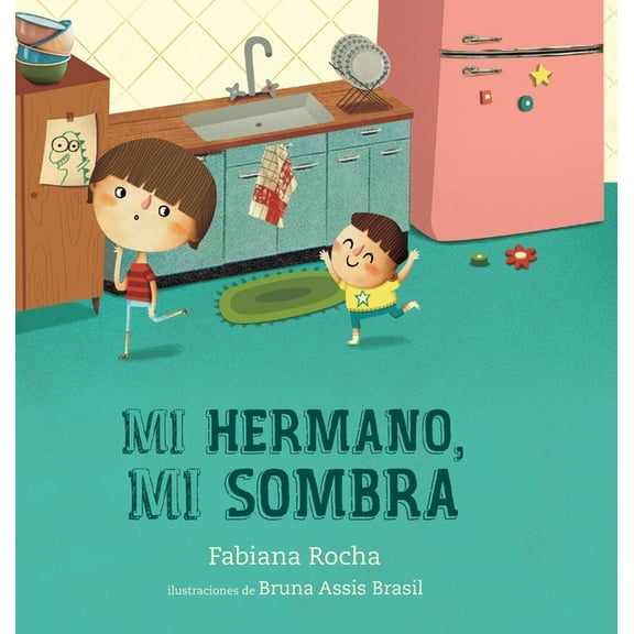 Mi hermano, mi sombra, (Hardcover)