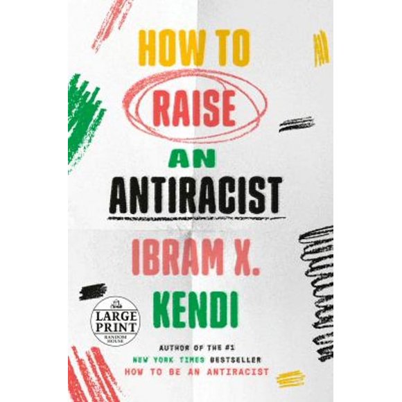 Pre-Owned How to Raise an Antiracist (Paperback) 9780593559376