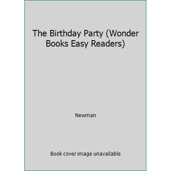 Pre-Owned The Birthday Party (Wonder Books Easy Readers) (Hardcover) 0448034638 9780448034638