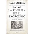 thumbnail image 1 of Libro La Tiniebla En El Exorcismo, Autor Jose Antonio Fortea Cucurull, Editorial Sekotia, 1 of 2