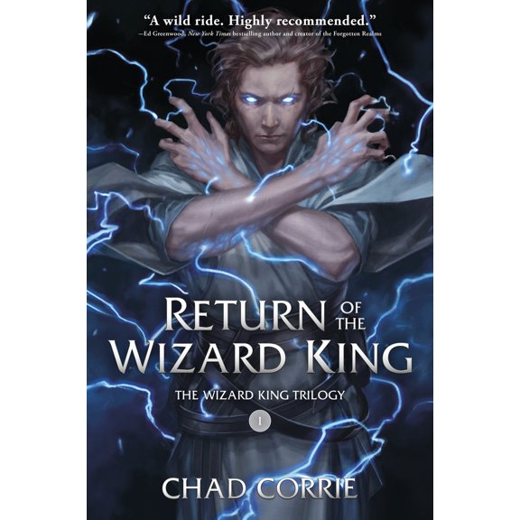 Pre-Owned Return of the Wizard King: The Wizard King Trilogy Book One (Paperback) 1506716261 9781506716268