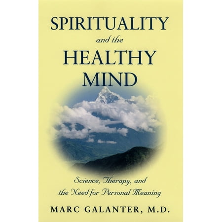 UPC: 9780195176698 | Spirituality and the Healthy Mind: Science Therapy and the Need for Personal Meaning (Hardcover)
