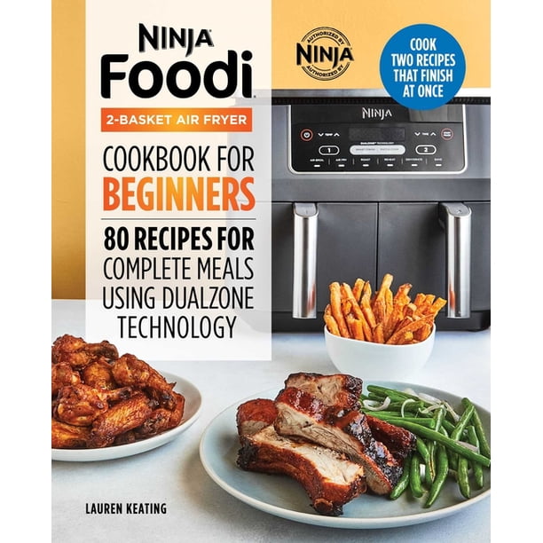 Ninja Foodi 2Basket Air Fryer Cookbook for Beginners 80 Recipes for