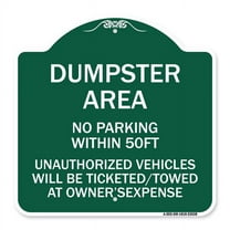 SignMission A-DES-GW-1818-23638 18 x 18 in. Designer Series Sign - No Parking within 50 FT Unauthorized Vehicles Will Be Ticketed Towed At Owners Expense, Green & White