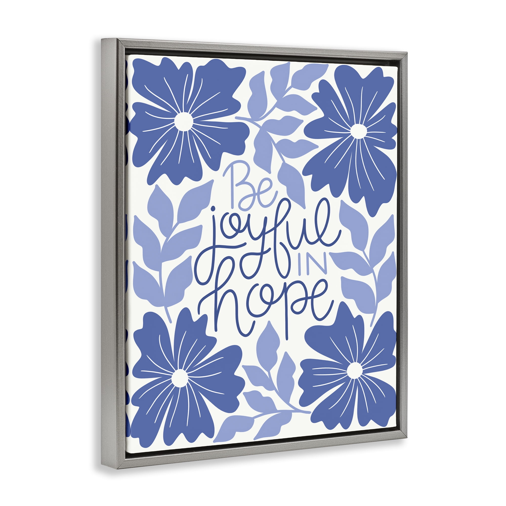 Stupell Industries Joyful in Hope Florals Plants & Flowers Painting Gray Floater Framed Canvas Art Print Wall Art, 25 x 31