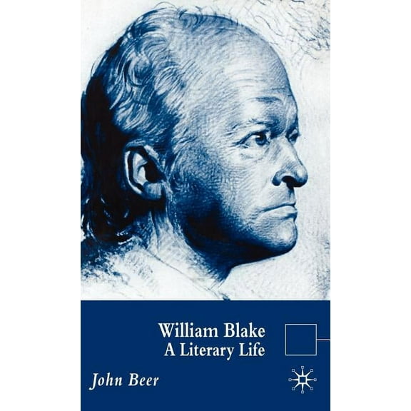 Literary Lives William Blake: A Literary Life, (Hardcover)
