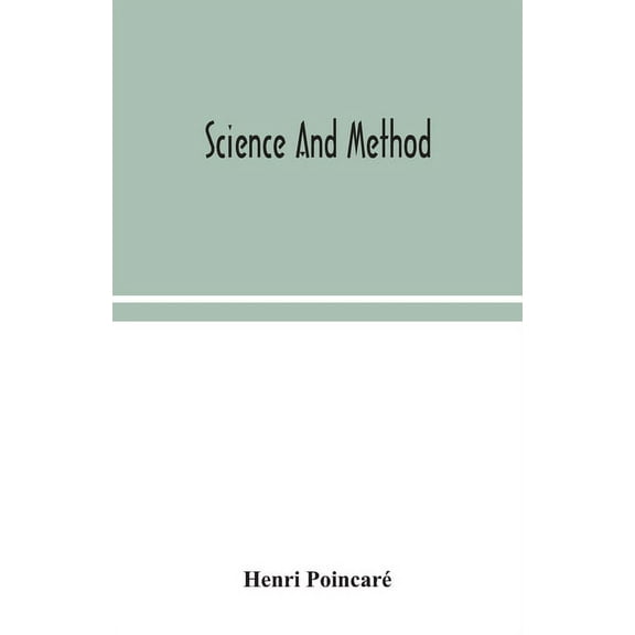 Science and method, (Paperback)