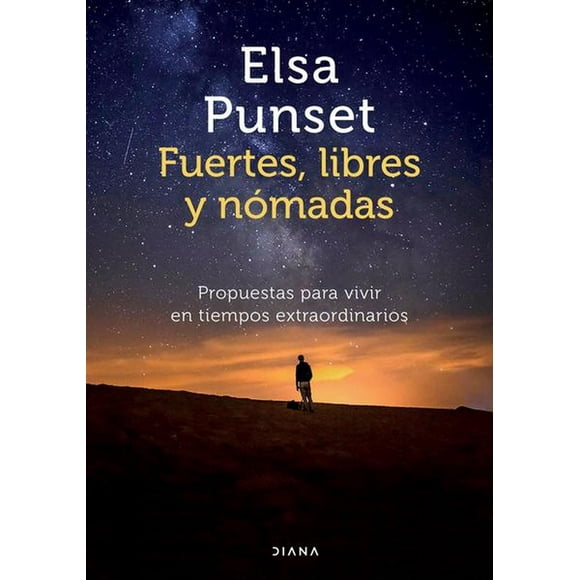 Fuertes, Libres Y Nómadas Diana 9786070774577
