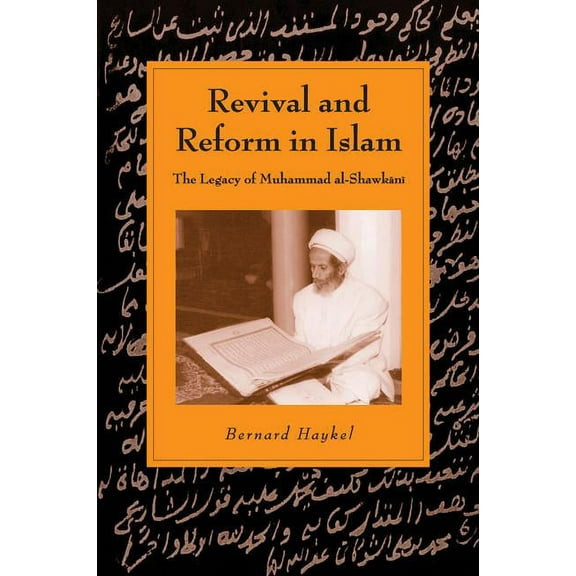 Cambridge Studies in Islamic Civilizatio Revival and Reform in Islam, (Paperback)