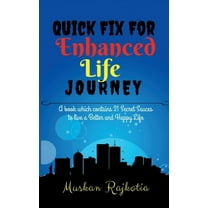Quick Fix for Enhanced Life Journey (Paperback)