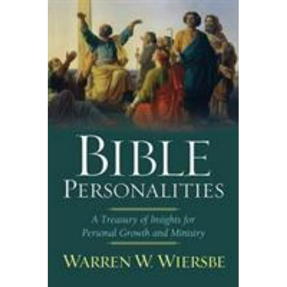 Pre-Owned Bible Personalities: A Treasury of Insights for Personal Growth and Ministry (Paperback) 0801065267 9780801065262