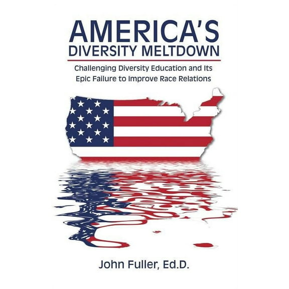 Americas Diversity Meltdown