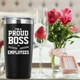 thumbnail image 5 of I am a Proud Boss of Freaking Awesome Employees Tumbler Gifts.20 oz (Black) Boss Manager Director Employer Gifts.Bosses Day,Office,Retirement,Leaving Gifts for Boss from Employees., 5 of 6