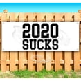 thumbnail image 1 of 2020 Sucks 13 oz Vinyl Banner With Metal Grommets, 1 of 4