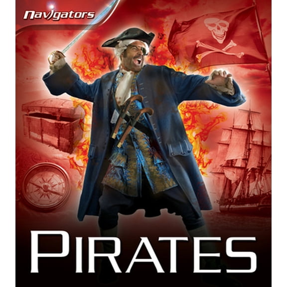Pre-Owned Navigators: Pirates: Pirates (Hardcover) 0753466112 9780753466117