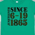 thumbnail image 4 of Inktastic Juneteenth Since 6-19-1865 Boys or Girls Toddler T-Shirt, 4 of 5