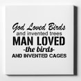 thumbnail image 1 of God Loved Birds - Trees, Cages - 10" x 10" - Decorative Canvas Wall Art - White Edge - 5/8" Gallery Wrapped, 1 of 2